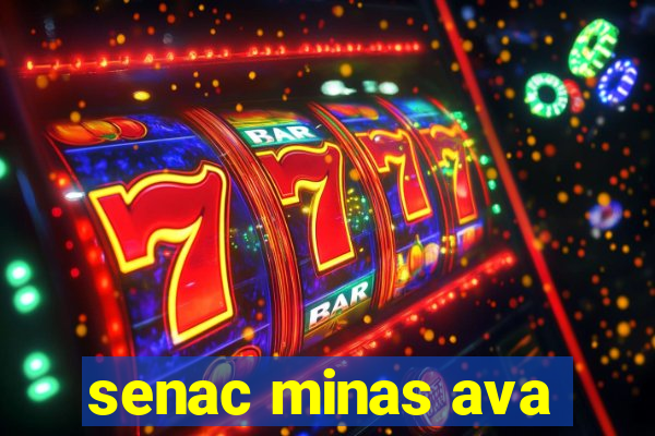 senac minas ava